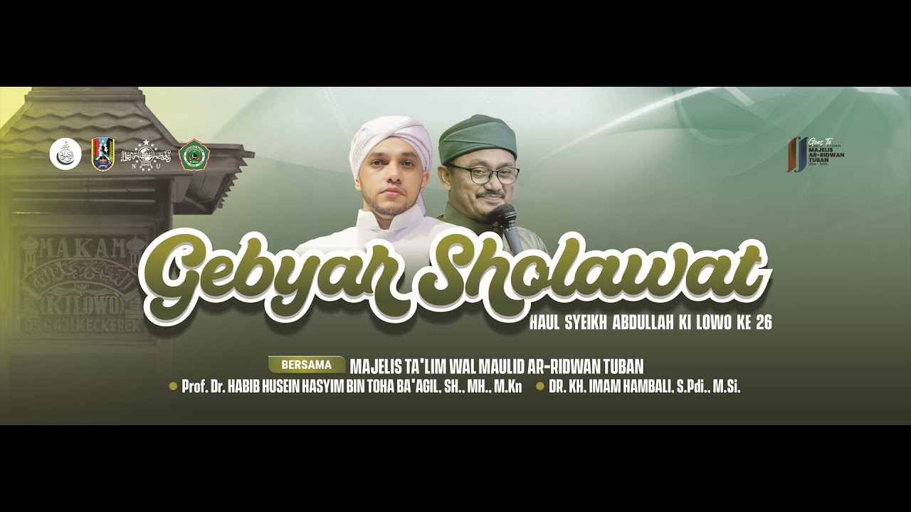 🔴Siaran Langsung |  GEBYAR SHOLAWAT HAUL SYEIKH ABDULLAH KI LOWO | MAJELIS AR-RIDWAN TUBAN
