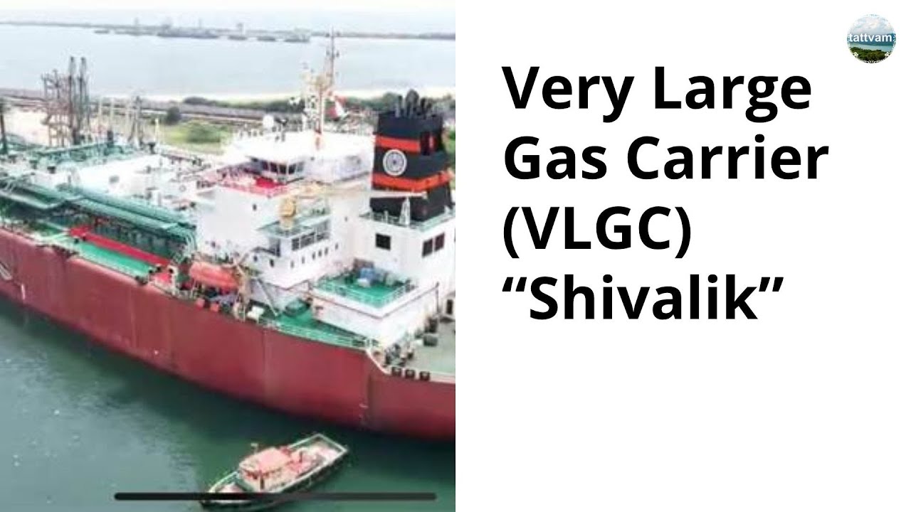 Very Large Gas Carrier VLGC Shivalik
