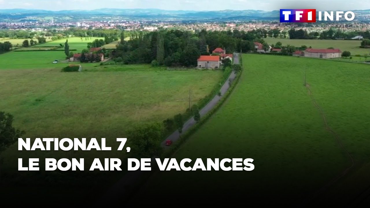 National 7, le bon air de vacances