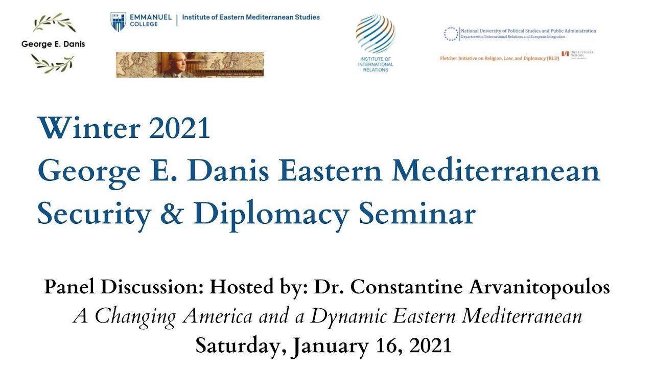 George E. Danis Eastern Mediterranean Security & Diplomacy Seminar: Panel Discussion