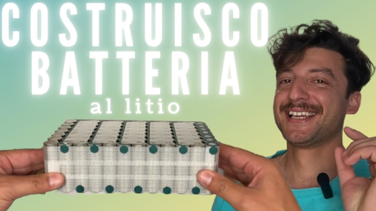 Come Costruire una Batteria agli Ioni di Litio in Casa - Tutorial Completo!
