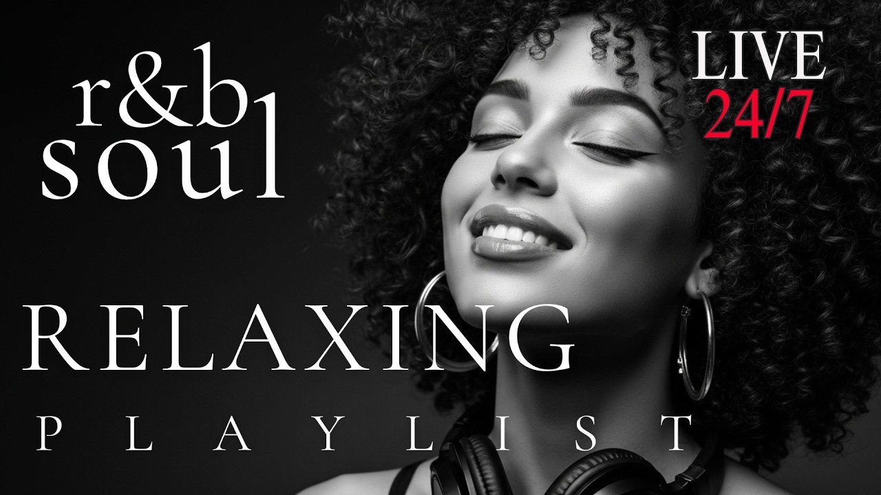 【R&B Soul】Smooth Love Songs & Emotional Chill Mix – Soulful R&B Vibes 🔴 LIVE 24/7