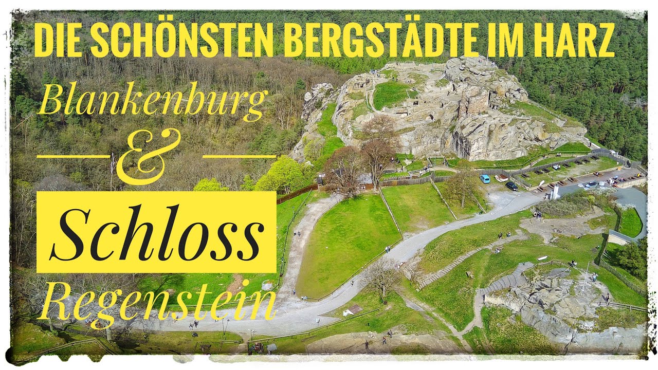 Wildromantische Bergstädte im Harz  - Teil 2  - Blankenburg & Schloss Regenstein -  4K mit Drohne
