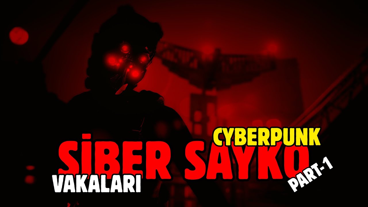 CYBERPUNK 2077: SİBER SAYKO VAKALARI