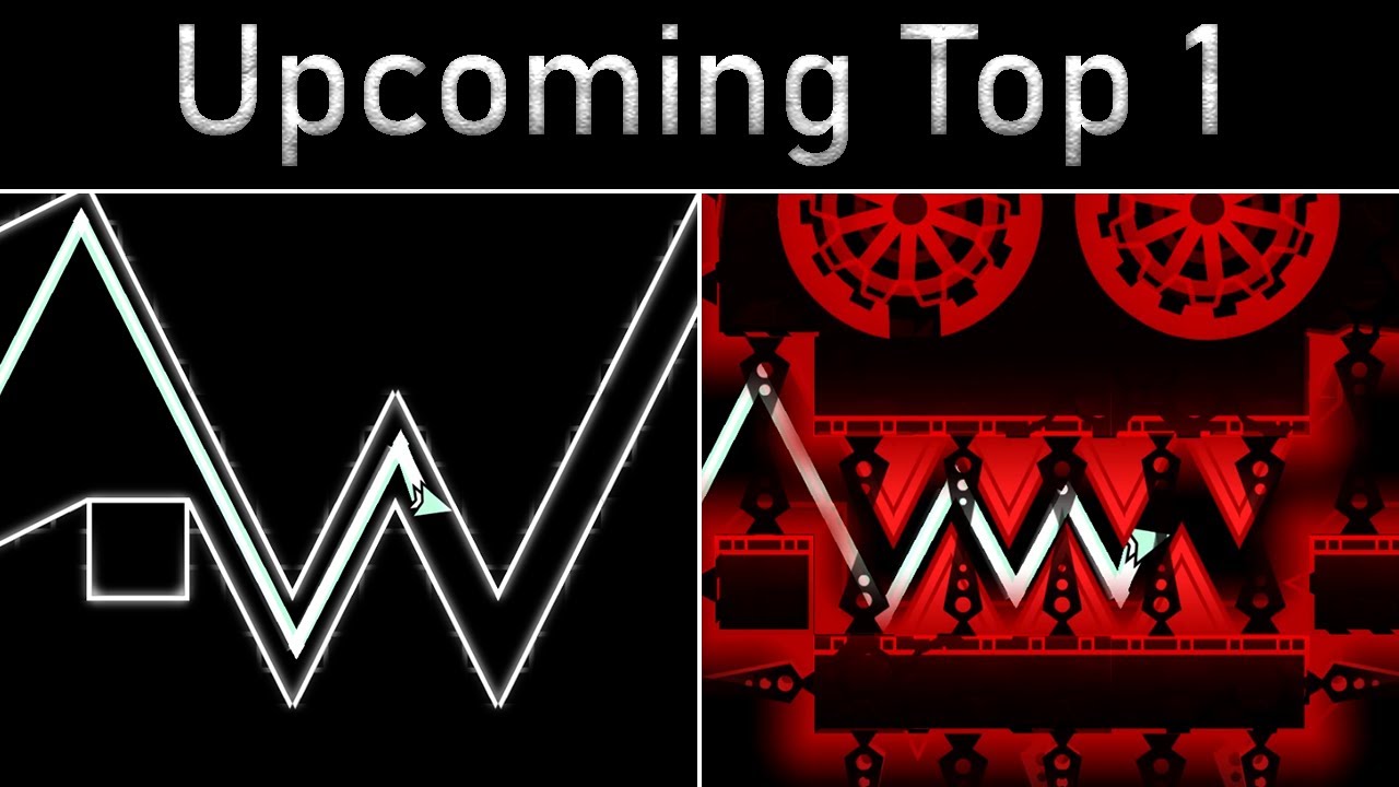 Upcoming Top 1 Levels Compilation | Geometry Dash