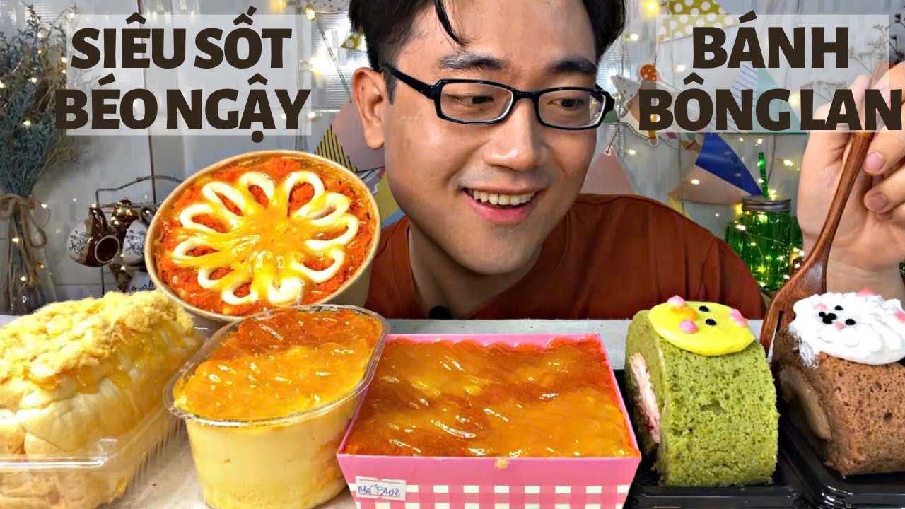 Lại Thèm Ngọt Phú Foody Quất Liền Mâm Bánh Bông Lan Trứng Muối Chà Bông Các Loại Phủ Sốt Béo Ngậy