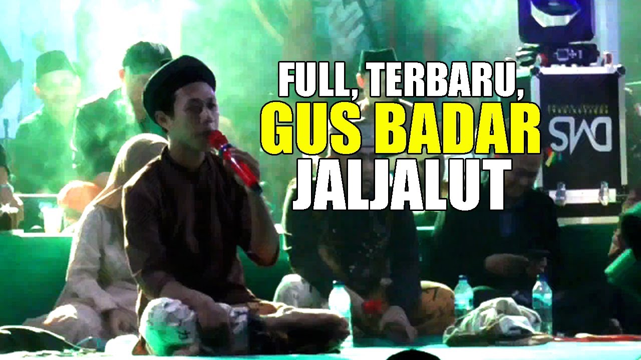 SHOLAWATAN BARENG GUS BADAR JALJALUT INDONESIA, LIVE: WONOREJO