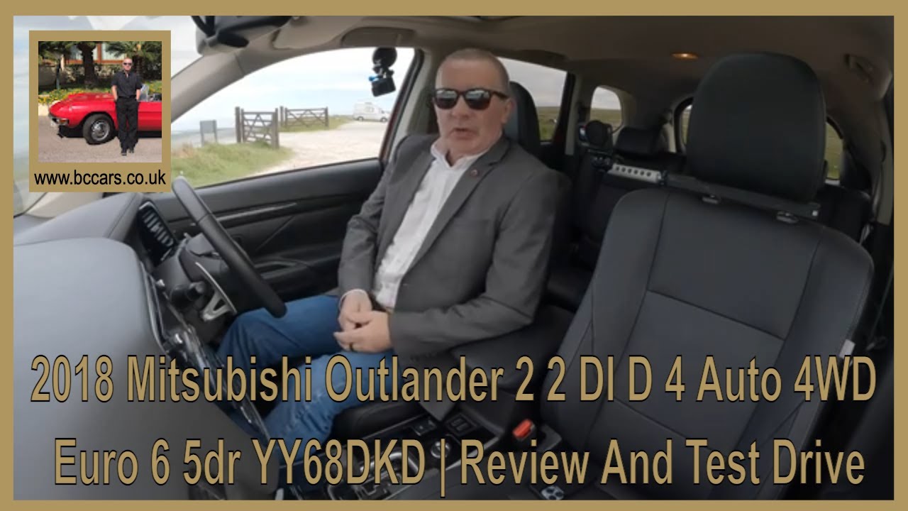2018 Mitsubishi Outlander 2 2 DI D 4 Auto 4WD Euro 6 5dr YY68DKD | Review And Test Drive