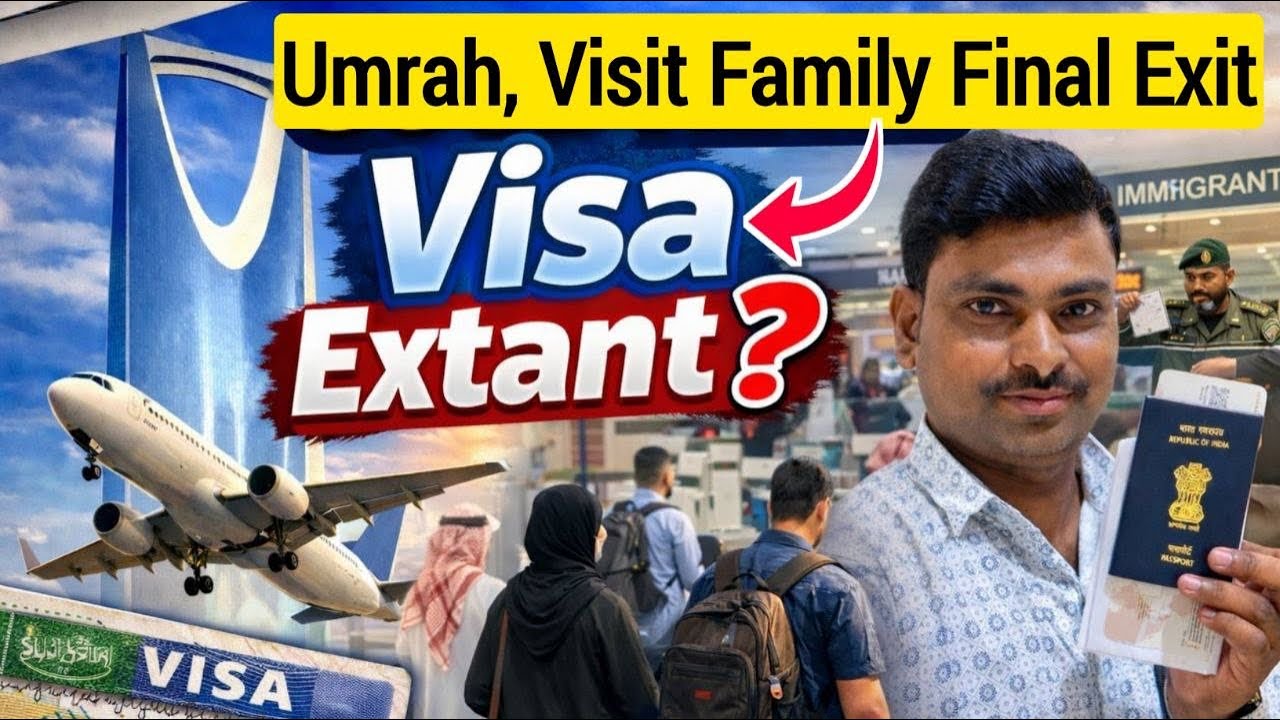 Saudi Visa Extant? Umrah, Visit, Family & Final Exit Full Update 2026 | Sadre Vlog