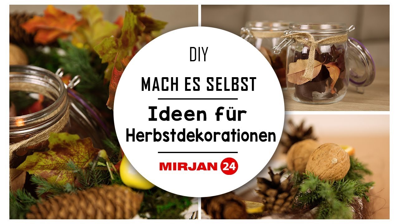 DIY - Mach es selbst | Ideen f&uuml;r Herbstdekorationen | MIRJAN24
