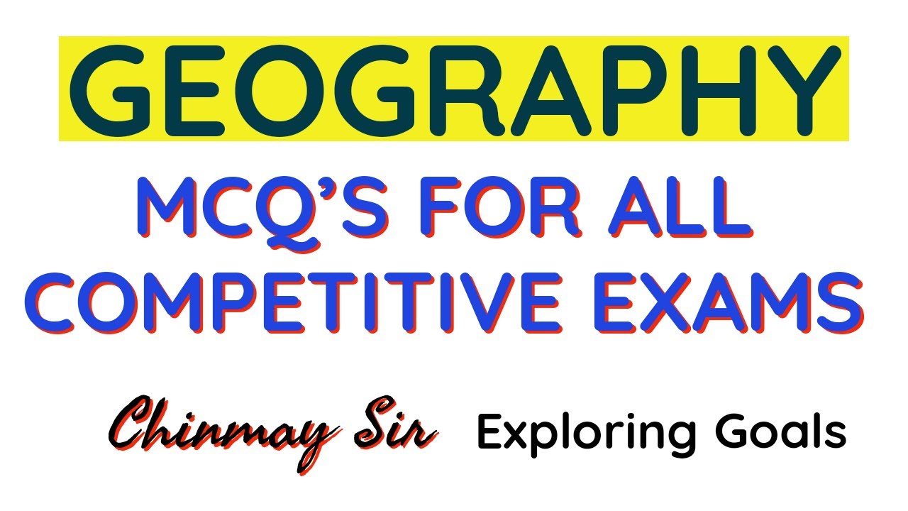 GEOGRAPHY ALL COMPETITIVE EXAMS | SYLLABUS | Chinmay Sir