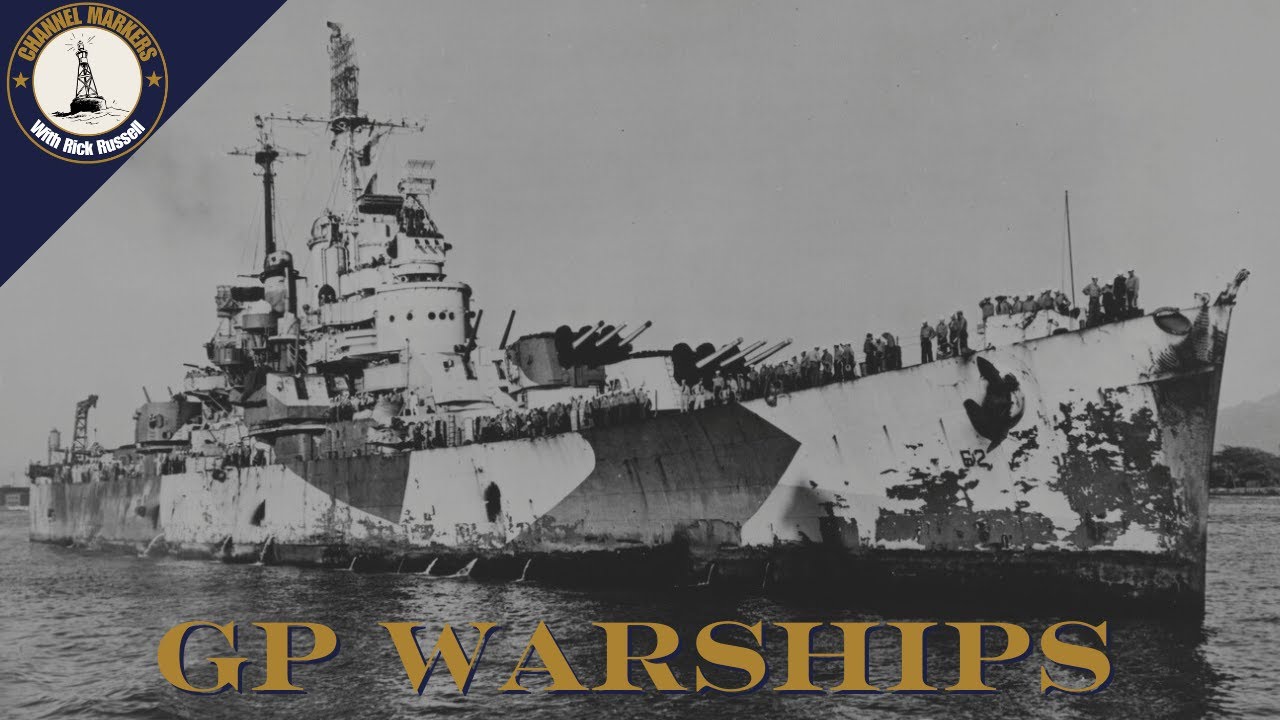 What is a General Purpose Warship? | Channel Markers