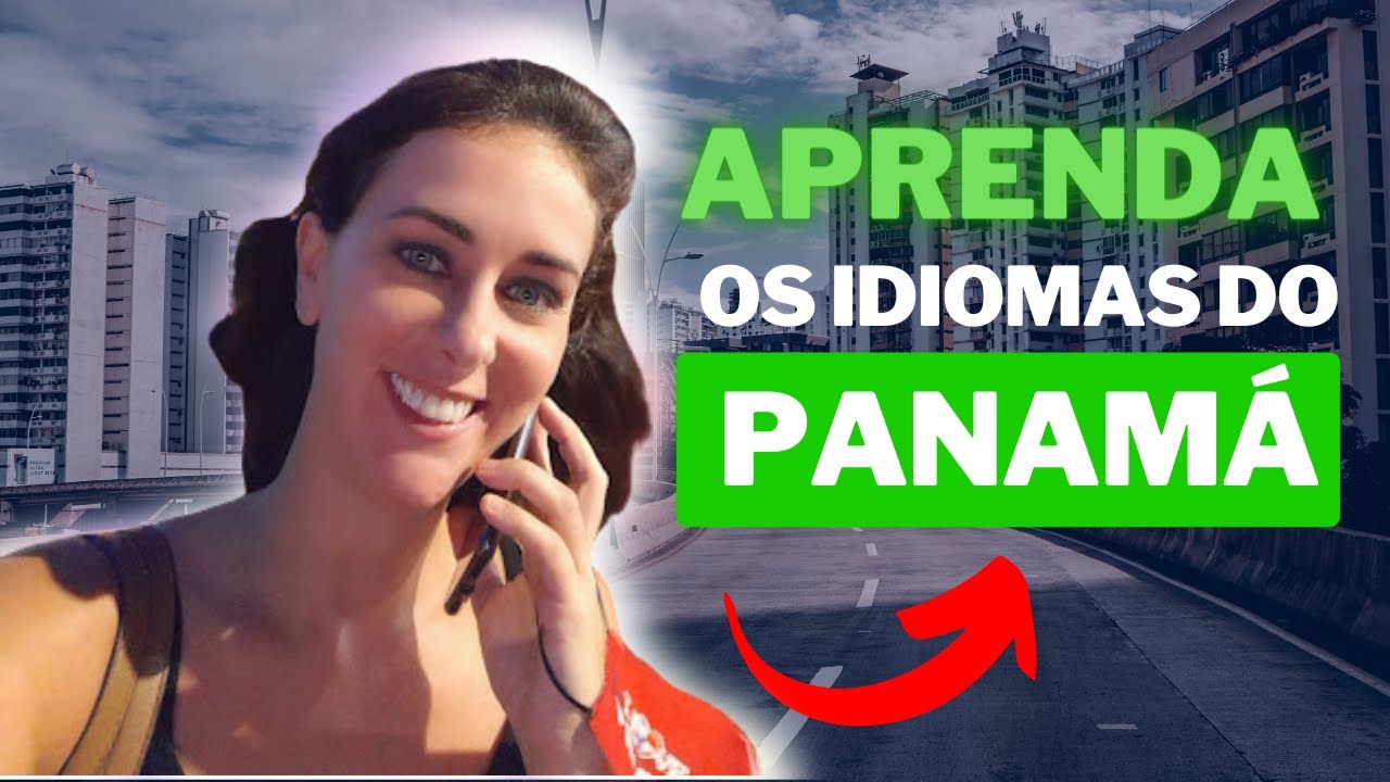 😎 PANAMA 🇵🇦 | Quantos IDIOMAS fala no PANAMA