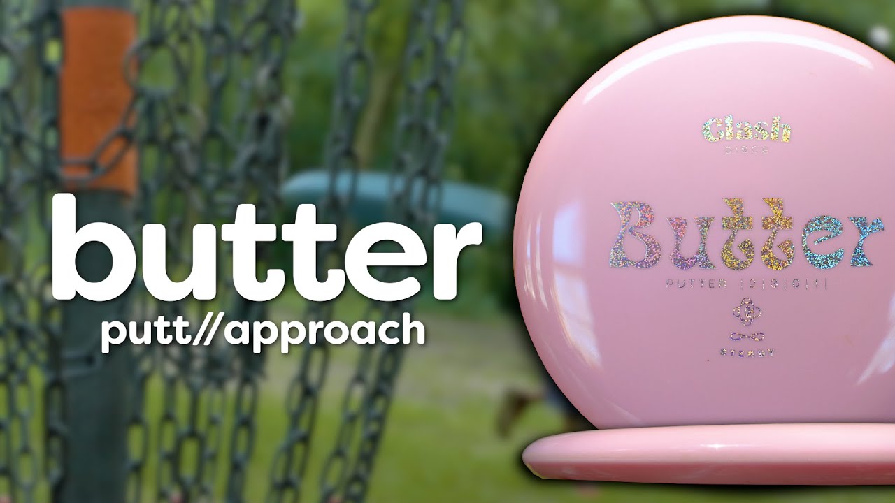 Clash Discs BUTTER 🧈 Putter Review | As Smooth as Butter!