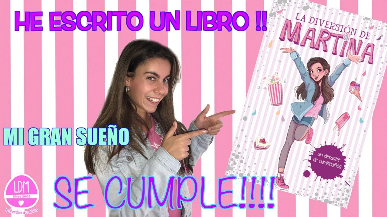HE ESCRITO UN LIBRO/UN DESASTRE DE CUMPLEAÑOS/LOS SUEÑOS SE CUMPLEN/LA DIVERSION DE MARTINA/