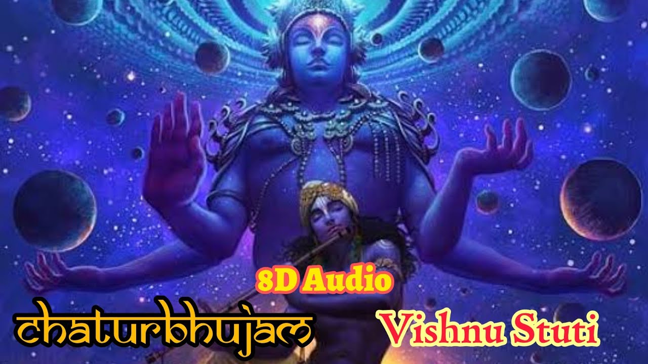 Chaturbhujam - Vishnu Stuti || शुक्लाम्बरधरम् विष्णुम् || Full 8D Audio  || Diwali 2020 Upload