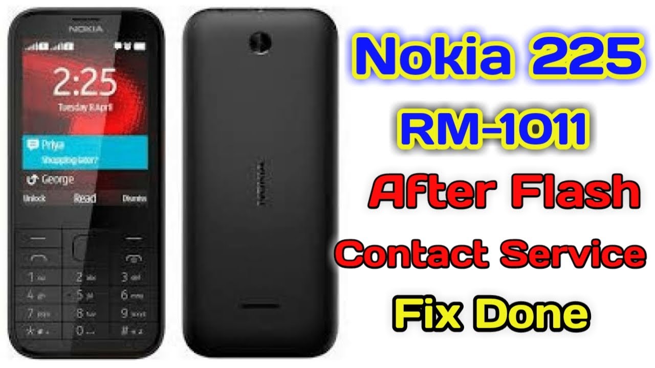 Nokia 225 RM-1011 After Flash Contact Service Fix Flash With Nokia Care Suite Software Solution