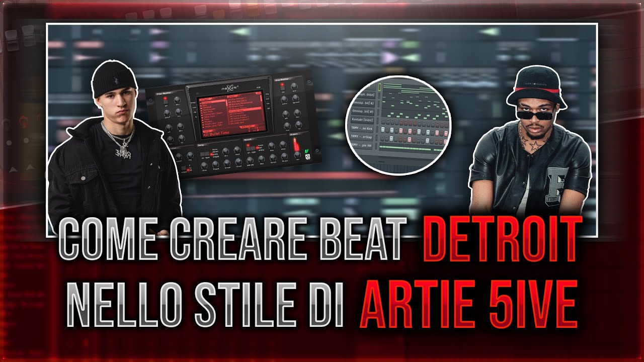 COME CREARE BEAT DETROIT NELLO STILE DI ARTIE 5IVE/RONDO/ANNA PEPE!