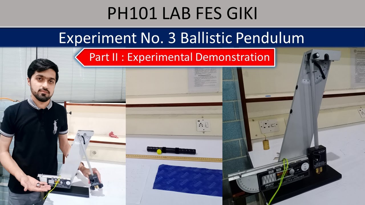 Exp:3 | Ballistic Pendulum | Experimental demonstration | part II