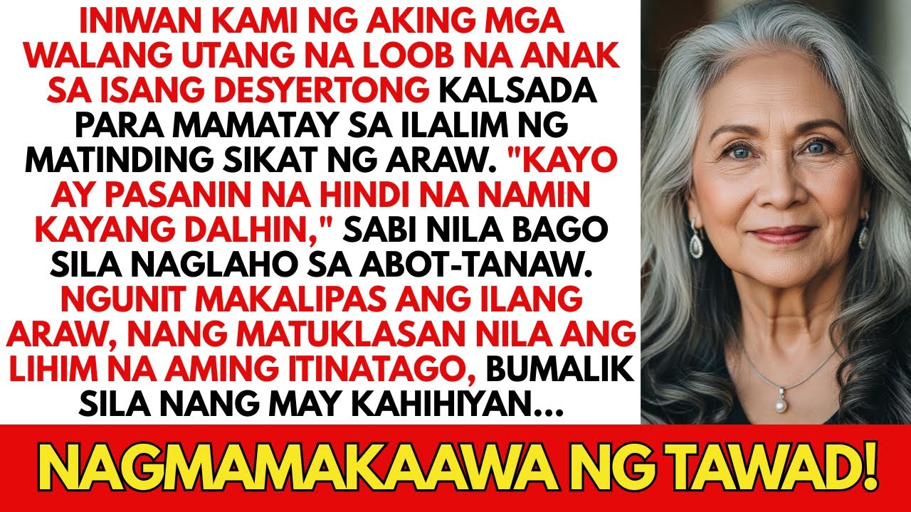 Iniwan Kami ng Anak sa Daan! Di Nila Alam ang Aking Sikreto