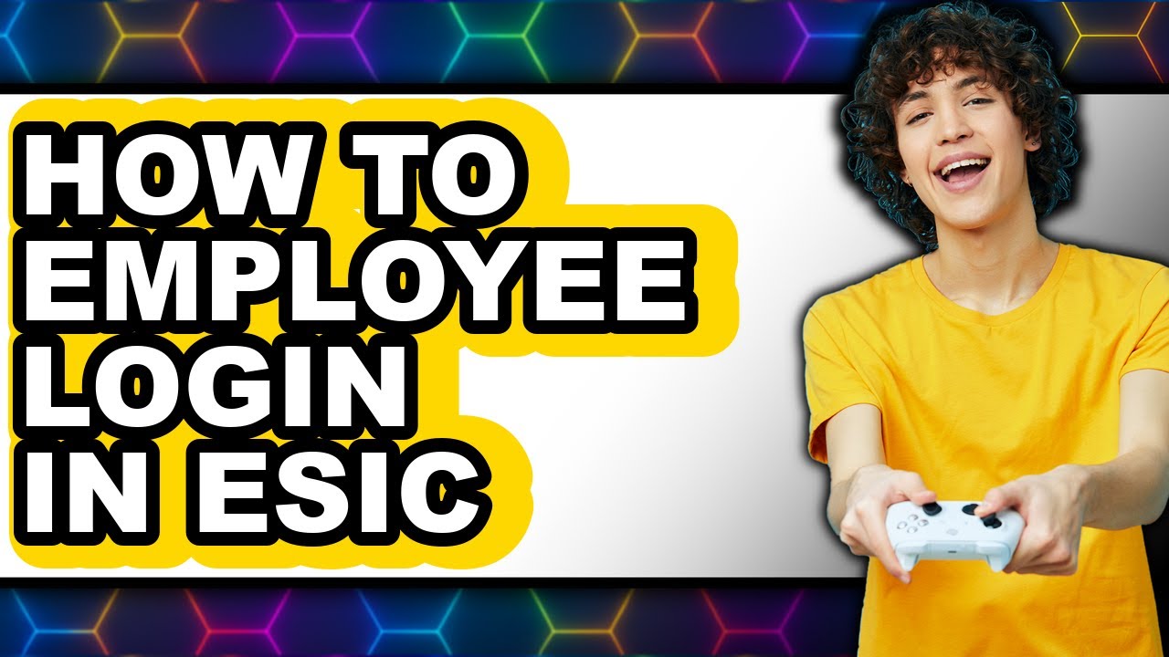 How to Employee Login in ESIC 2025 (Only Way)