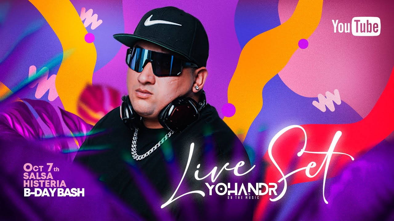 YohandrDj - LiveSet B-Day Bash 7 Oct