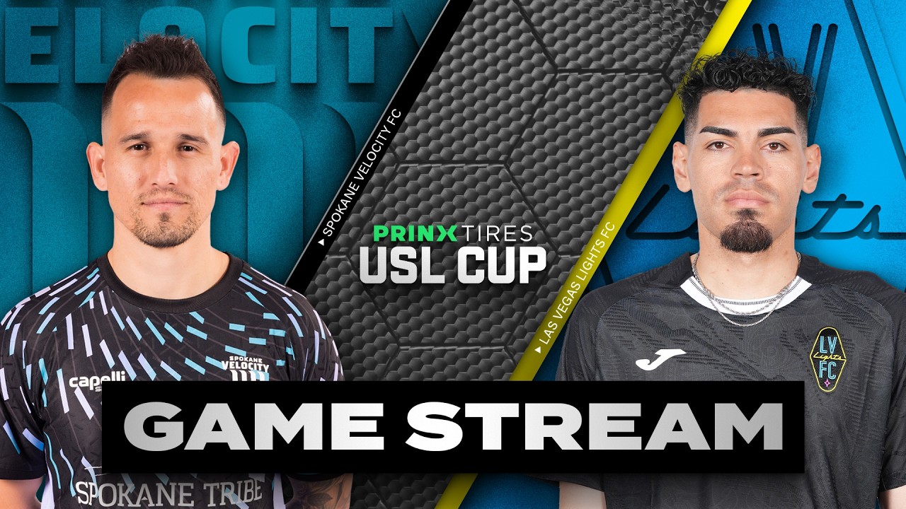 Spokane Velocity FC vs. Las Vegas Lights FC | 5.17.2026 | Prinx Tires USL Cup