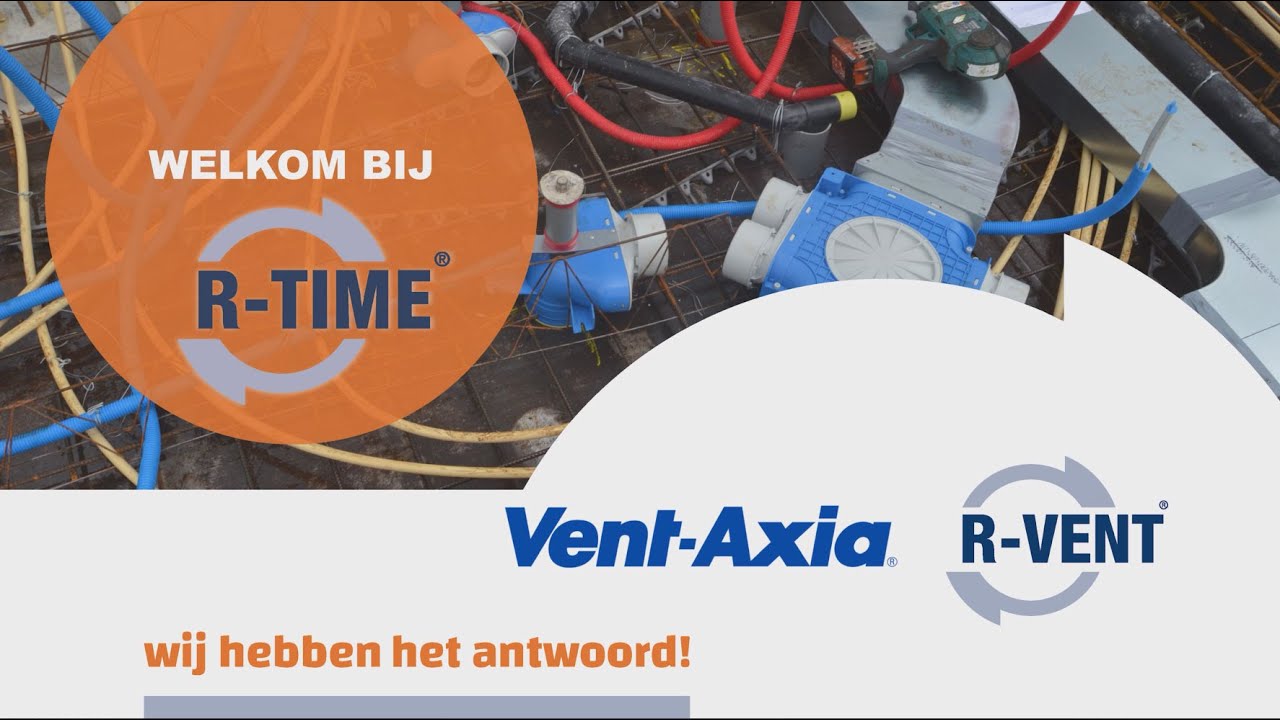 R-TIME 03: Het Klikt tussen R-Vent Instort & Vent-Axia Uniflexplus+