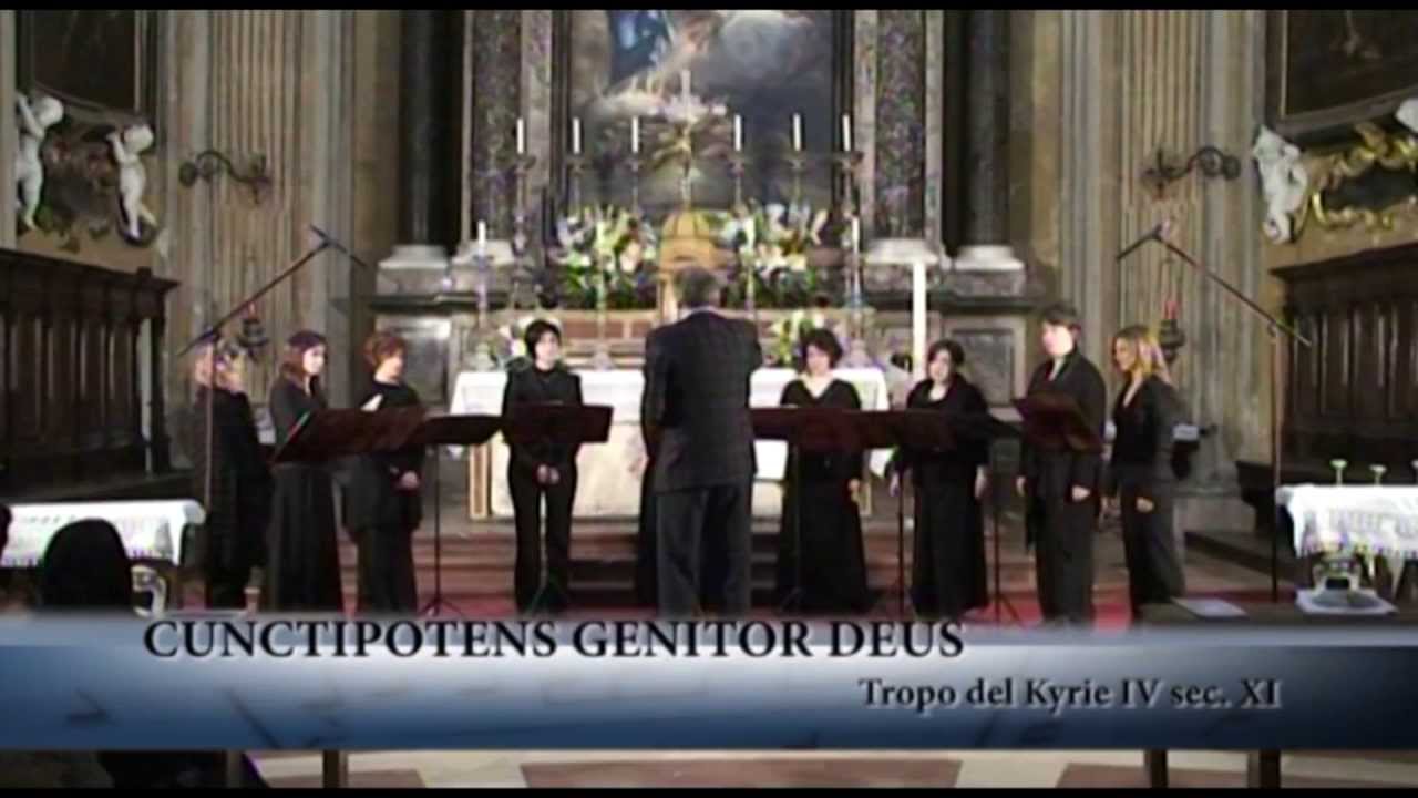 CUNCTIPOTENS GENITOR DEUS - Tropo del Kyrie IV sec. XI