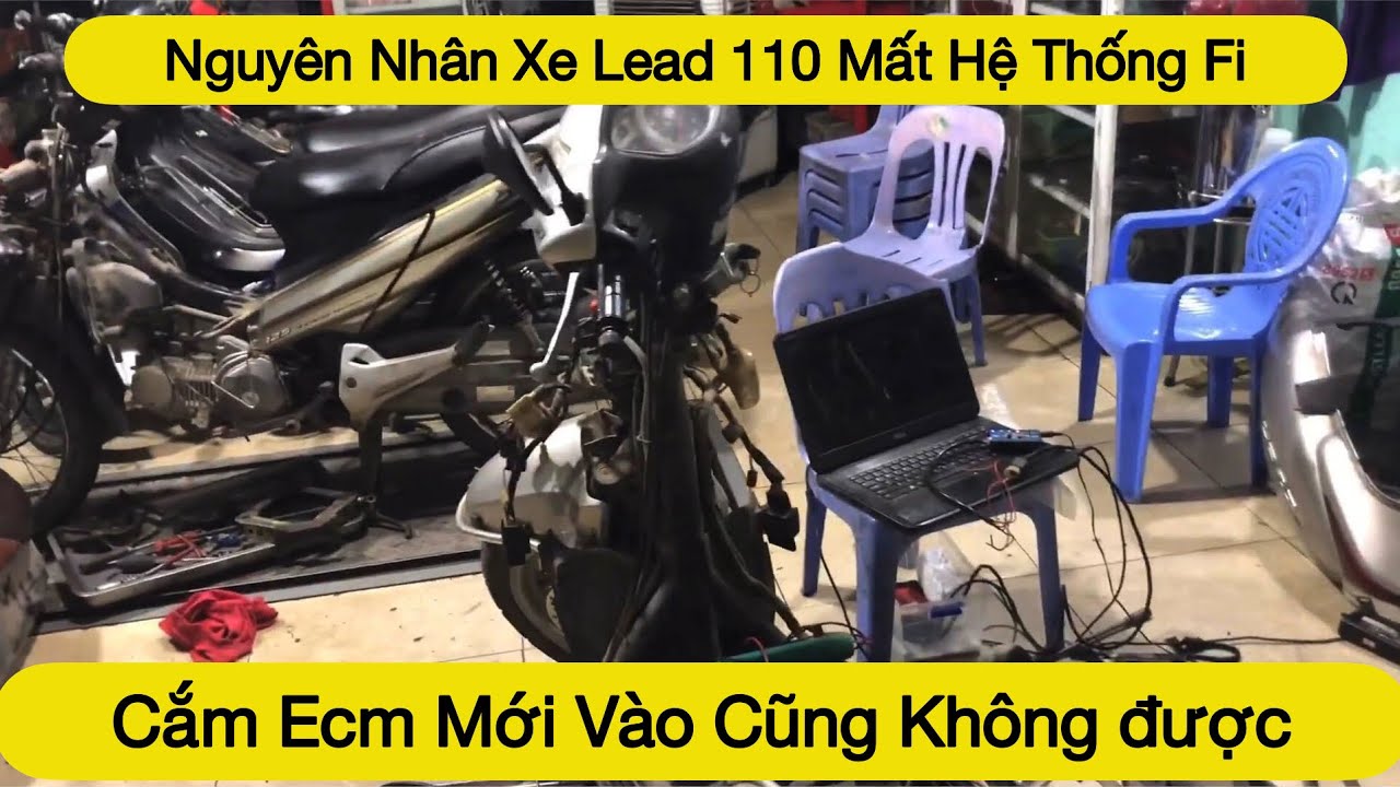 Xe Lead 110 không nổ máy mất đèn Fi rất nhiều ae chủ quan nghĩ chết ECM