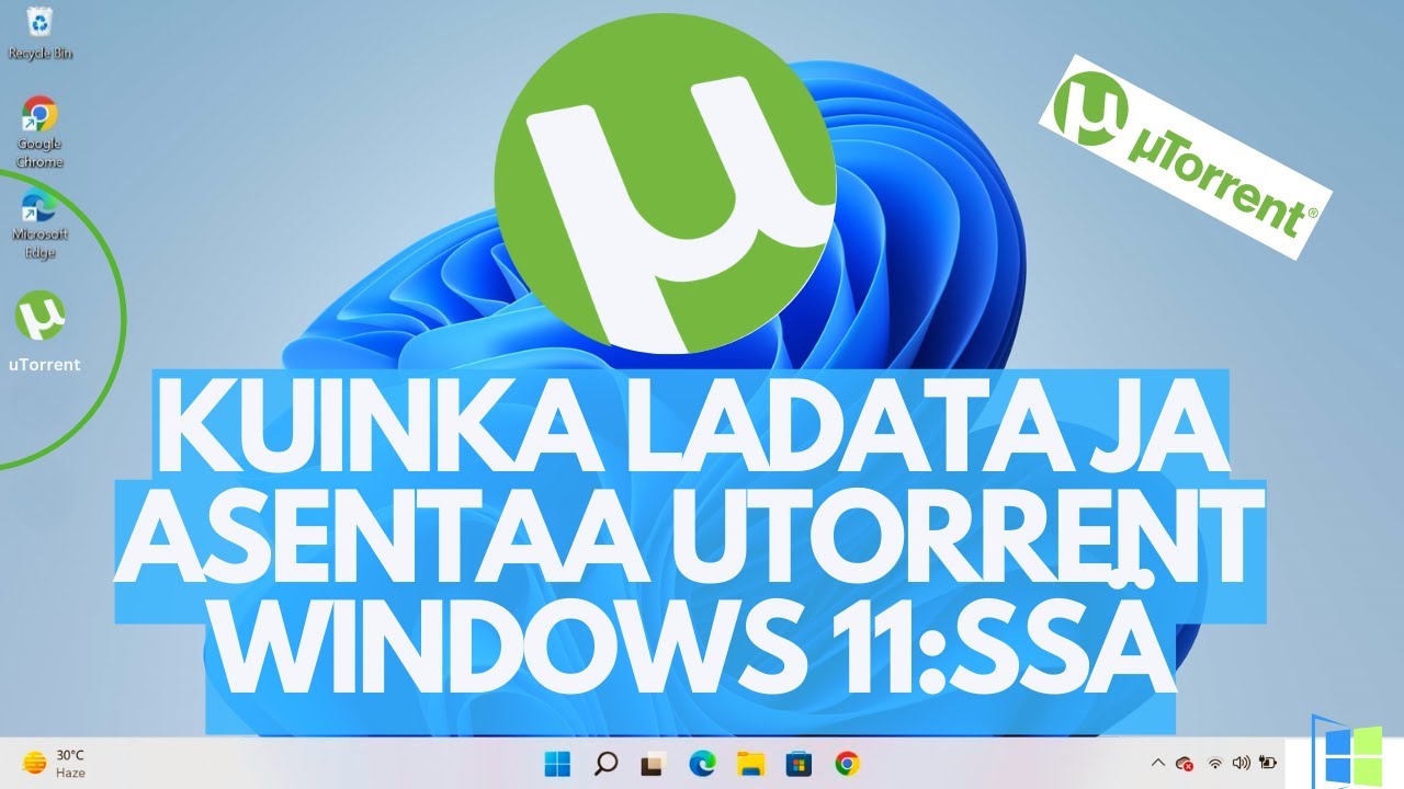 Kuinka ladata ja asentaa uTorrent Windows 11:ss&auml;