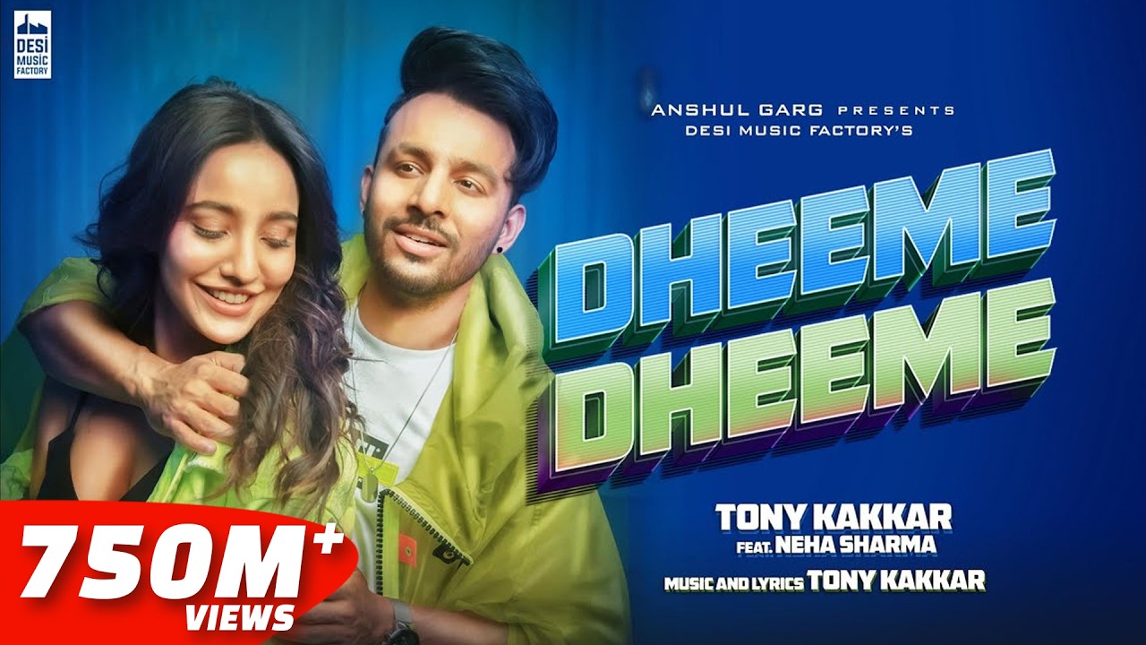 Dheeme Dheeme - @TonyKakkar | Neha Sharma | Official Music Video