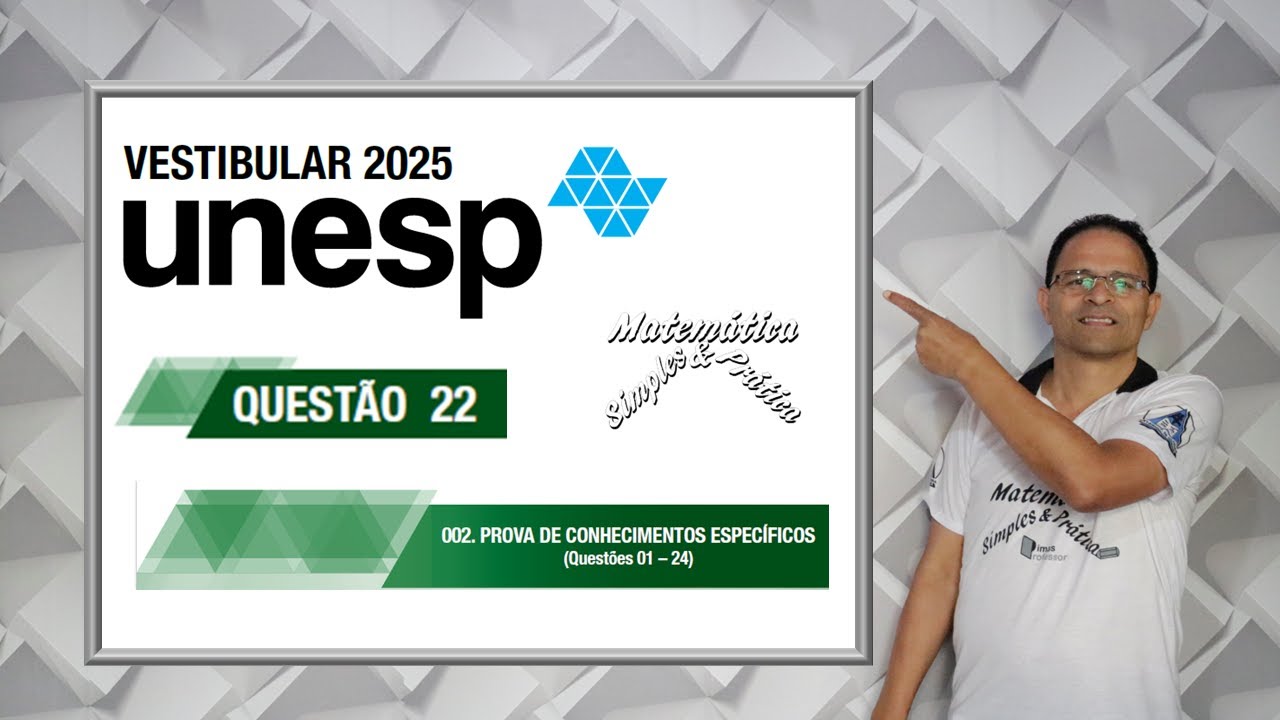 CORRE&Ccedil;&Atilde;O PROVA DO VESTIBULAR UNESP 2025, QUEST&Atilde;O 22