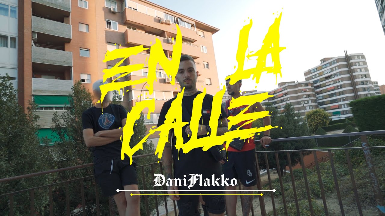 DANIFLAKKO - EN LA CALLE (VIDEOCLIP)