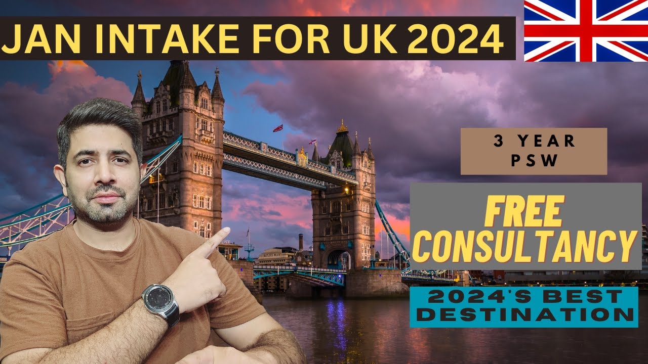 UK January 2024 Intake Open | UK Student VISA from Pakistan | UK Study VISA Cost 2024