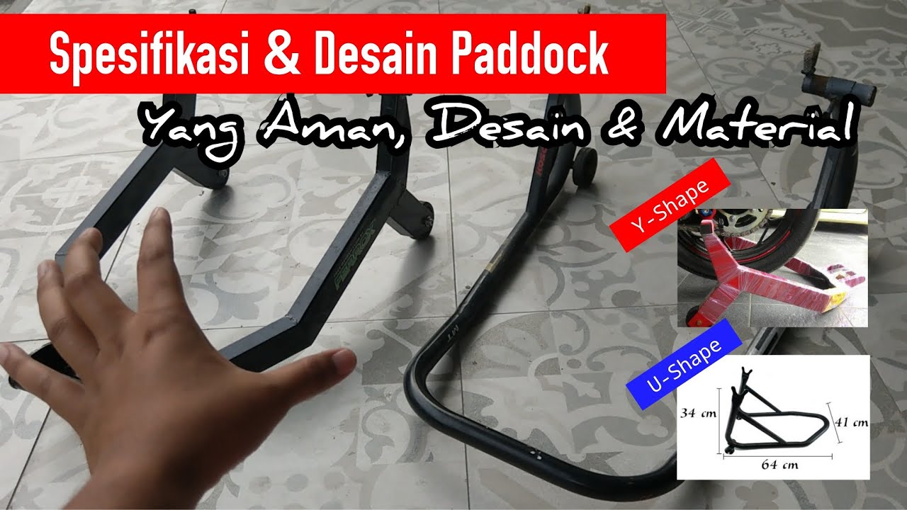 Spesifikasi & Desain Paddock Motor yang Aman : Y-Shape vs U-Shape