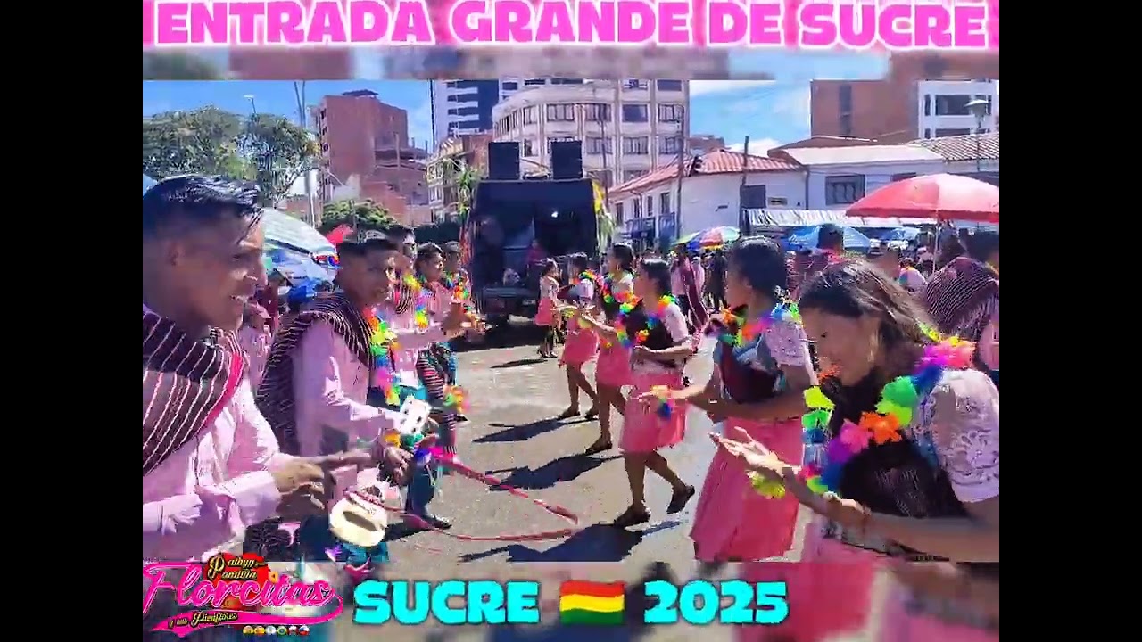 ENTRADA GRANDE  SUCRE 2025