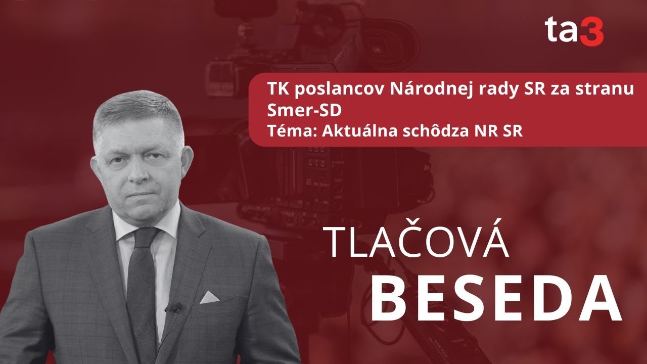 TK poslancov Národnej rady SR za stranu Smer-SD, Téma: Aktuálna schôdza NR SR