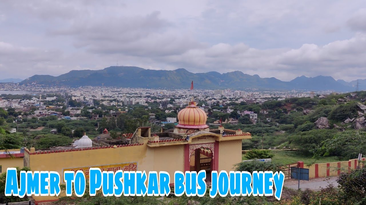 Aravali ki ye ghaatiya ! haaye | Ajmer to Pushkar bus journey | #vlog #ajmer #aravali