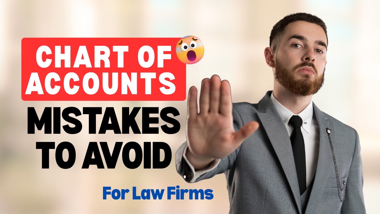 Law Firm Chart of Accounts Mistakes to Avoid | Law Firm Finance Experts