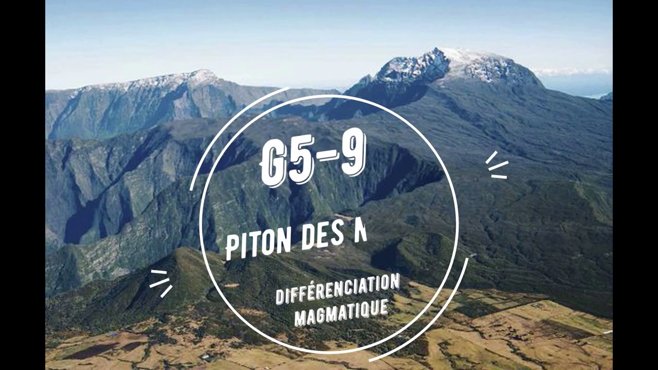 G5-9 Piton des Neiges et cristallisation fractionnée