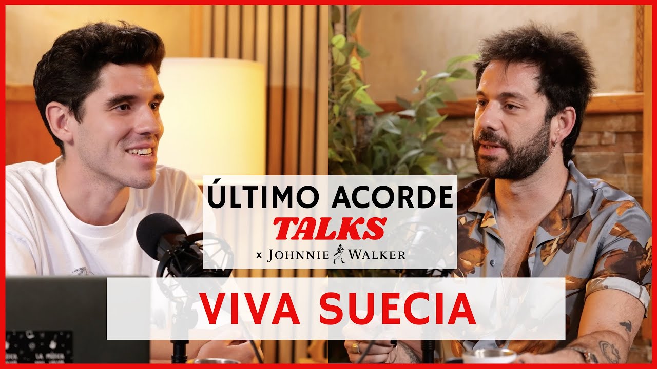 DOLOR y GLORIA con RAFA VAL de VIVA SUECIA | ÚLTIMO ACORDE TALKS 12