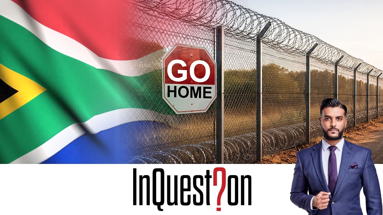 &ldquo;They Must Go&rdquo; | Inside South Africa&rsquo;s Illegal Immigration Crisis & Border Failure | InQuestion