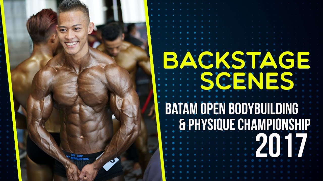 BATAM OPEN BODYBUILDING & PHYSIQUE CHAMPIONSHIP 2017: Backstage Scenes