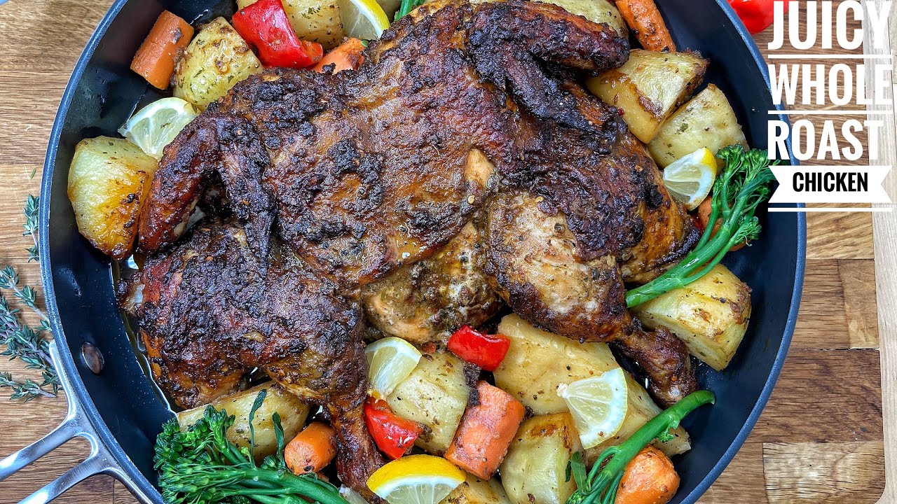 EASY JUICY WHOLE ROAST CHICKEN