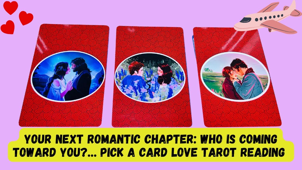Your Next Romantic Chapter: Who’s Coming Toward You? 😍 Pick A Card Love Tarot Reading