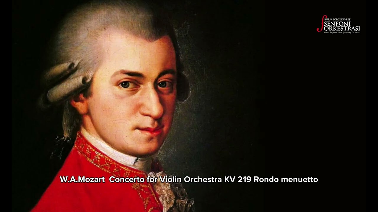 W.A.Mozart  Concerto for Violin Orchestra KV 219 Rondo menuetto