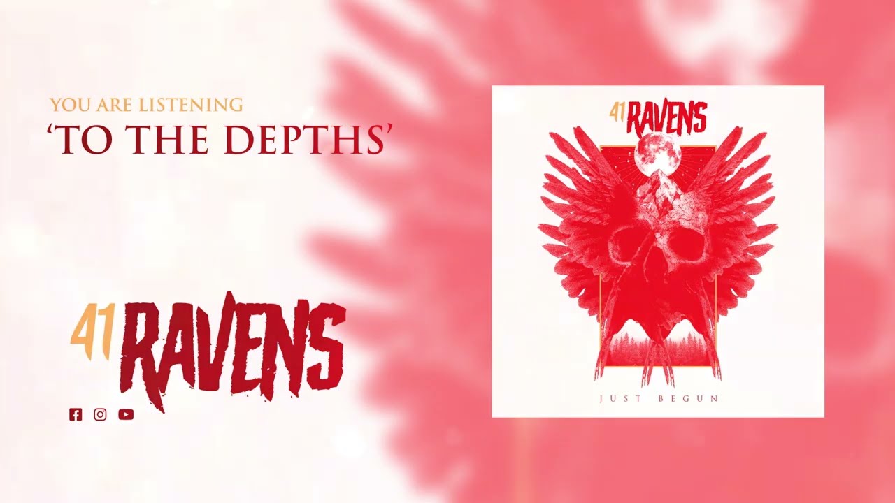 41 Ravens - To The Depths