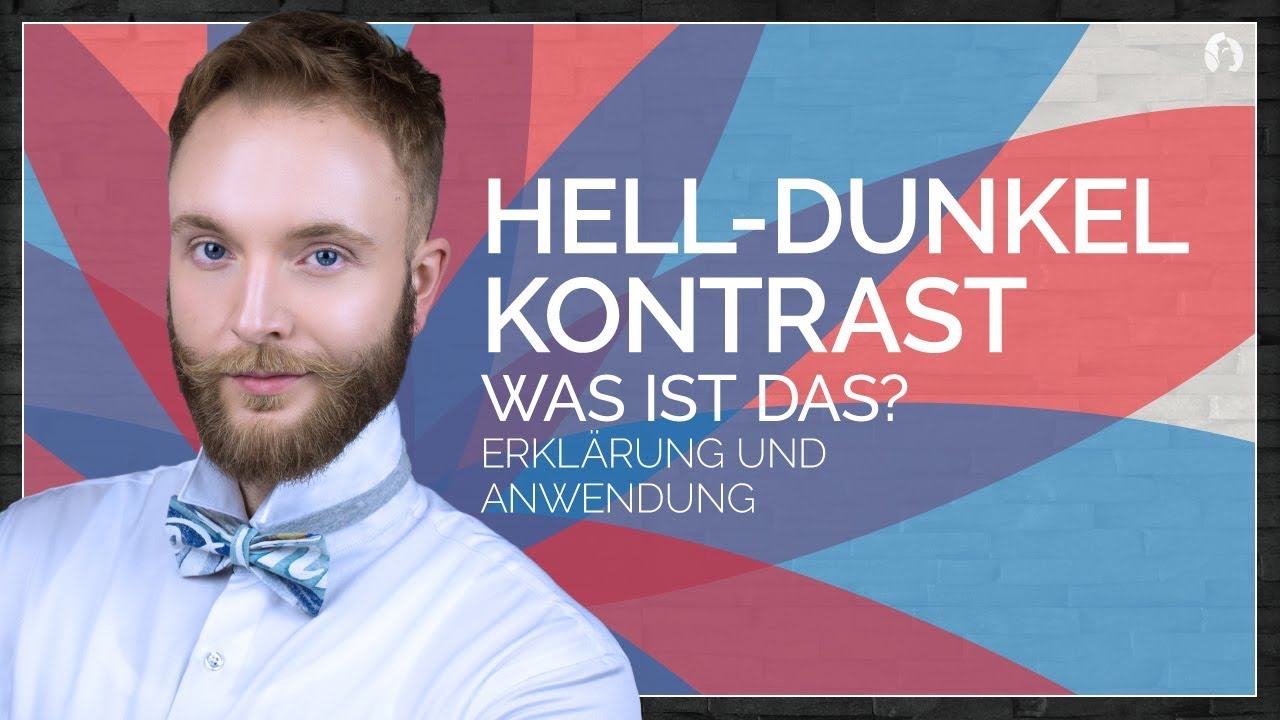 Der Hell-Dunkel-Kontrast - Was ist das? - Erklärung und Anwendung