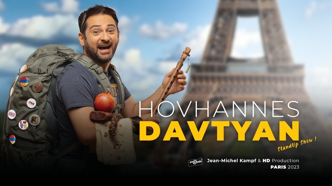 Hovhannes DAVTYAN Stand-Up Show - ( PARIS 2023 - My Ouai ).